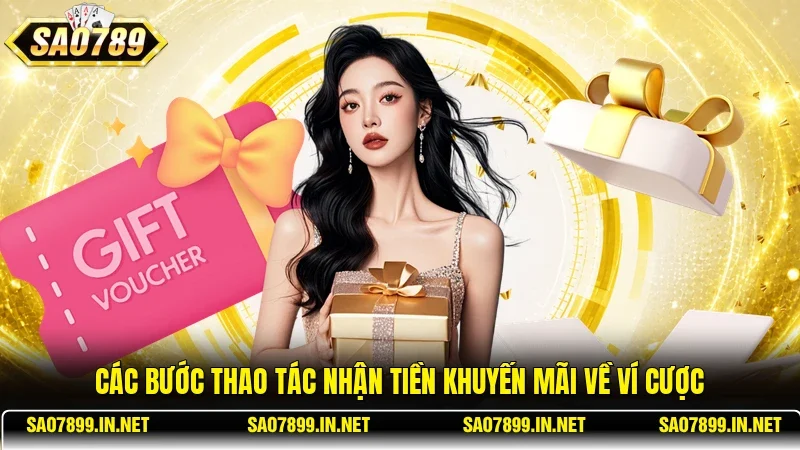 Các bước thao tác nhận tiền khuyến mãi về ví cược